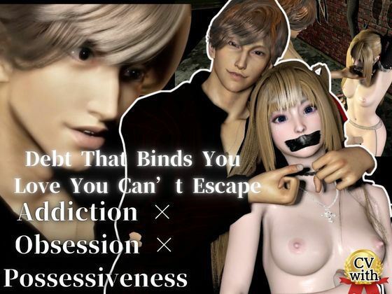 【3Languages Packs，Voice3D】Debt That Binds You  Love You Can’t Escape―Chinese，Engulish，Korean languages